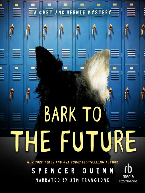 Title details for Bark to the Future by Spencer Quinn - Wait list